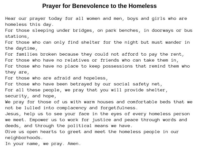 A sample prayer for benevolence to the homeless.
