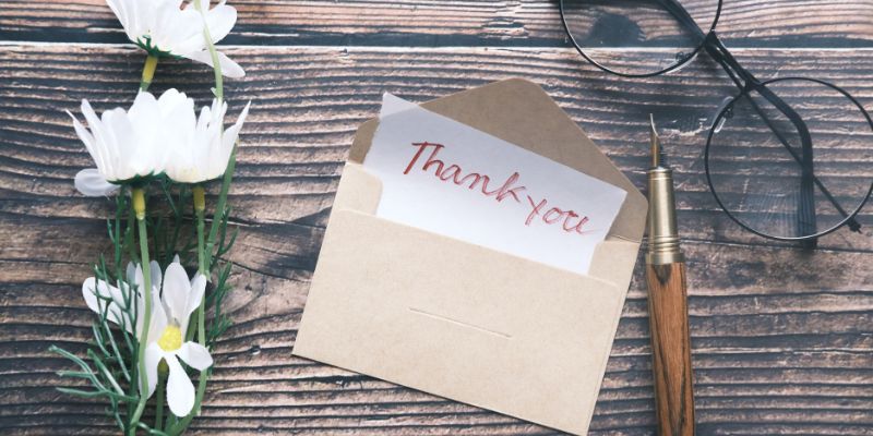 Sometimes, a quick thank you note is all you need to make a big impact.